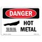 Signmission OSHA Danger Sign, Hot Metal, 14in X 10in Rigid Plastic, 14" W, 10" H, Landscape, Hot Metal OS-DS-P-1014-L-1361 - alternate 1